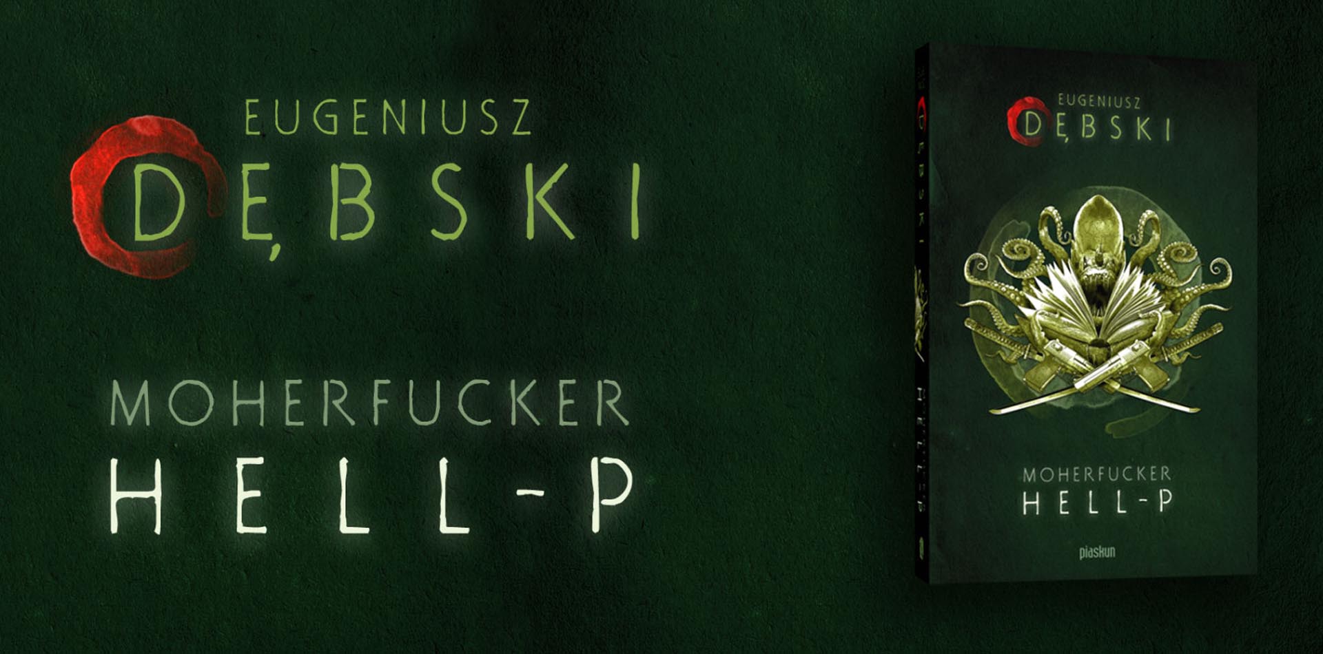 Eugeniusz Dębski – Hell-P